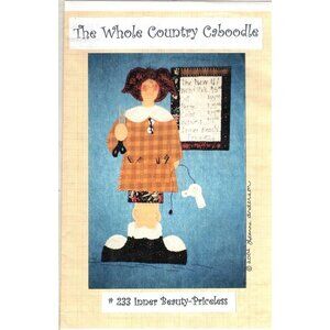 The Whole Country Caboodle 233 Inner Beauty, Priceless Sewing Pattern 2002